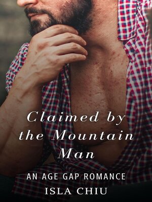 cover image of Claimed by the Mountain Man